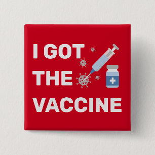 "I Got The Vaccine" - Stop the virus 2 Inch Square Button