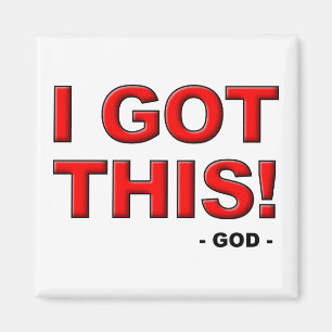 I Got This God is in Control Christian Magnet