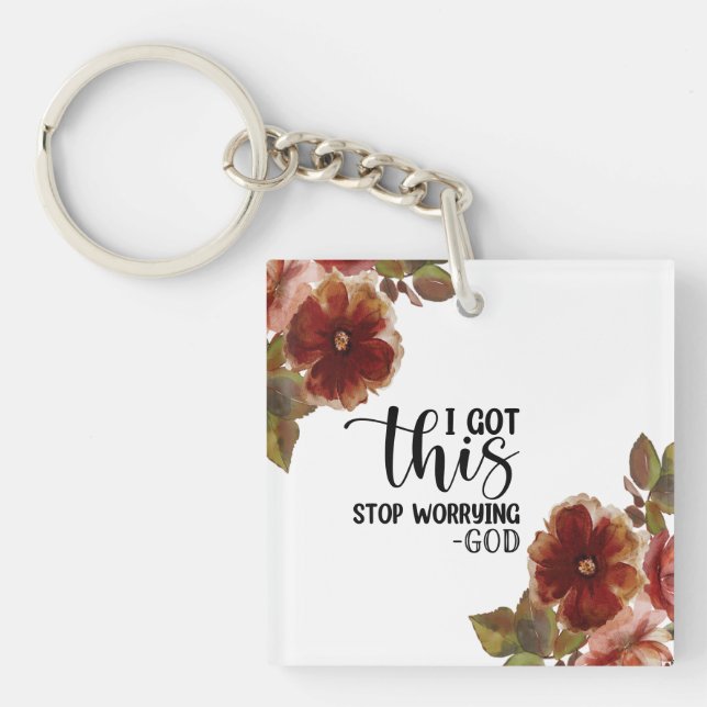 I Got This Stop Worrying Keychain (Front)