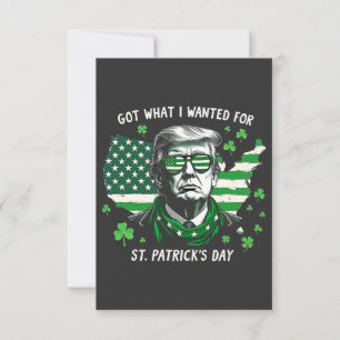 I Got what I wanted for St. Patrick's Day Trump US Thank You Card