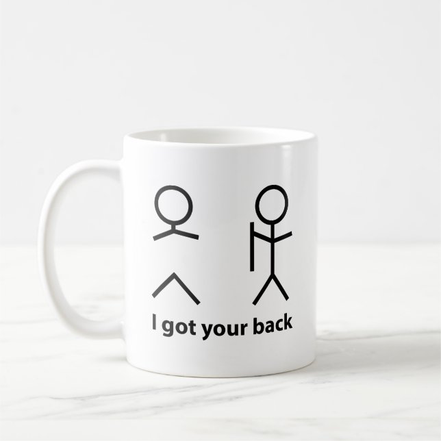 I Got Your Back! Coffee Mug (Left)