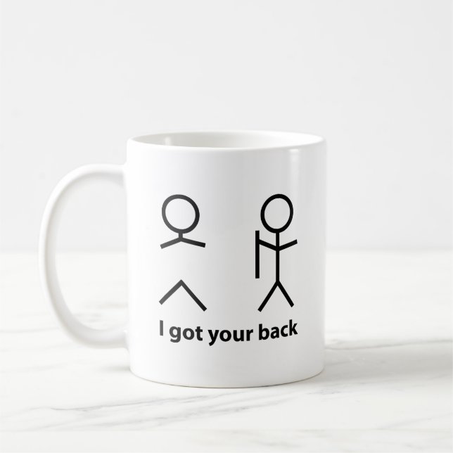 I Got Your Back! Coffee Mug (Left)