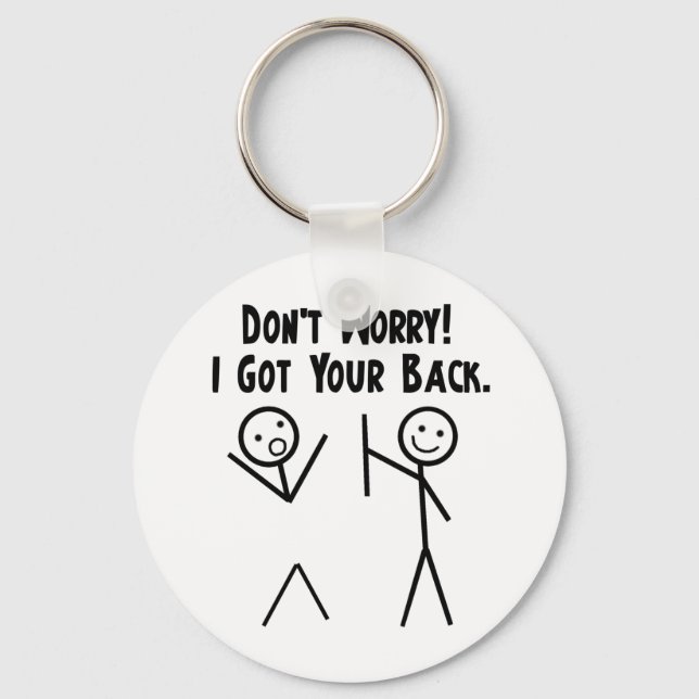I Got Your Back! Keychain (Front)
