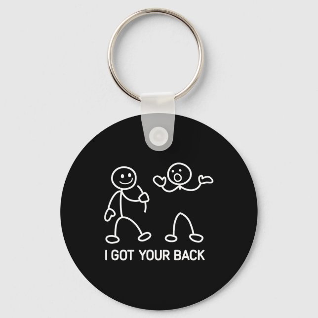 I Got Your Back  Keychain (Front)