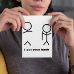 I got your back postcard<br><div class="desc">I Got Your Back" is a funny phrase.This I Got Your Back product takes the phrase of "I got your back" --- literally. A stickman takes the back of the other one -literally. Customize and personalize the background colour if desired and have loads of fun with friends and family.</div>