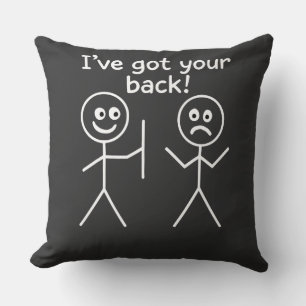 I Got Your Back Stick Figure Graphic Friendship  Throw Pillow