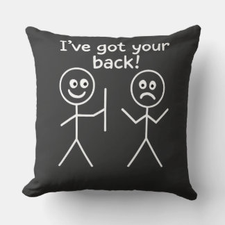 I Got Your Back Stick Figure Graphic Friendship Throw Pillow