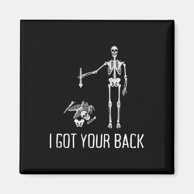 I Got Your Ck Funny Skeleton Humour Lover  Magnet (Front)