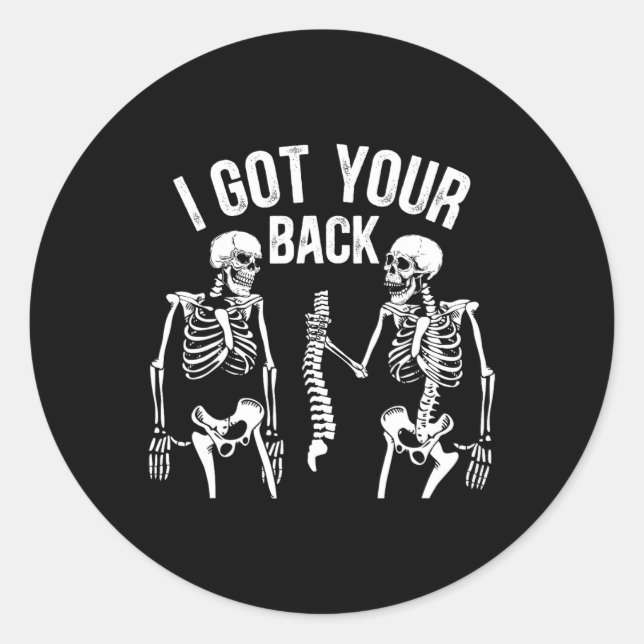 I Got Your Ck Funny Skeleton Spine Halloween Costu Classic Round Sticker (Front)