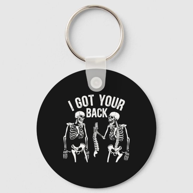 I Got Your Ck Funny Skeleton Spine Halloween Costu Keychain (Front)