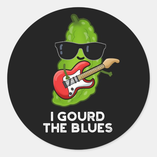 I Gourd The Blues Funny Veggie Pun Dark BG Classic Round Sticker (Front)