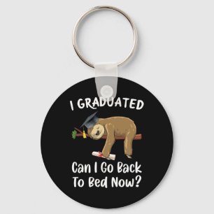 I Graduated Can I Go Back To Bed Now Funny Graduat Keychain