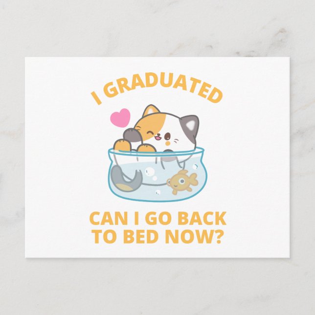 I Graduated Can I Go Back to Bed Now Postcard (Front)