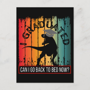 i graduated can i go back to bed now? postcard