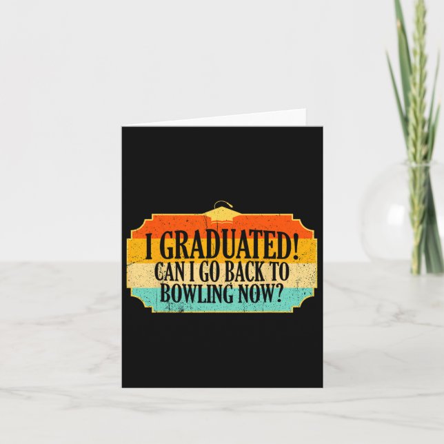 I Graduated  Card (Front)