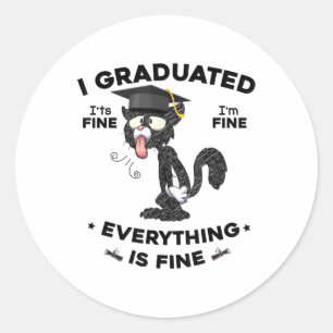 I Graduated Graduate Cl 2025 Funny Black Cat Gradu Classic Round Sticker