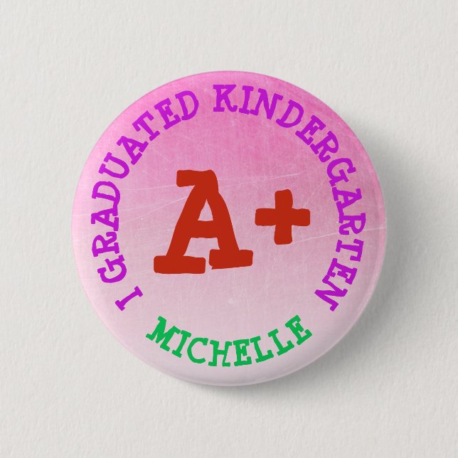 I Graduated Kindergarten Personalized Button (Front)