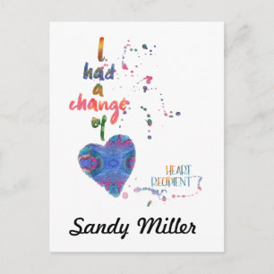 I Had A Change of Heart Recipient Postcard