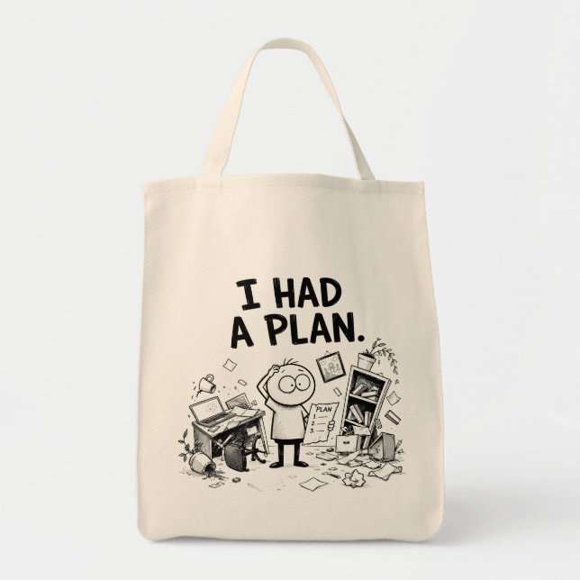 I Had a Plan Funny Tote Bag (Front)