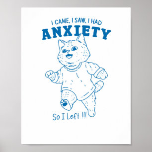 I Had Anxiety Sticker  Poster