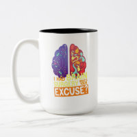 I Had Brain Surgery What's Your Excuse?