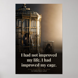 I Had Improved My Cage Book Quote Art Poster