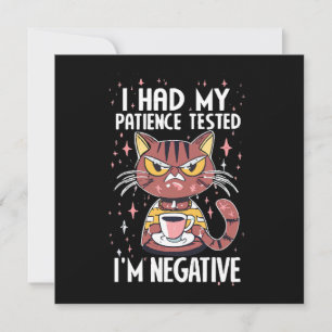 I had my Patience test!