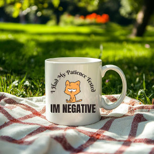 I Had My Patience Tested I'm Negative Cat Funny Vi Coffee Mug