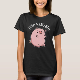 I Ham What I Ham Funny Pig Pun Dark BG T-Shirt