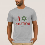 I Hanukkah Christmas green T-Shirt<br><div class="desc">Holiday Humour T-shirts and Apparel Funny Holiday Gear: T-shirts, Hoodies, Stickers, Buttons, and gifts.</div>