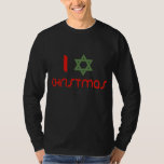 I Hanukkah Christmas green T-Shirt<br><div class="desc">Holiday Humour T-shirts and Apparel Funny Holiday Gear: T-shirts, Hoodies, Stickers, Buttons, and gifts.</div>