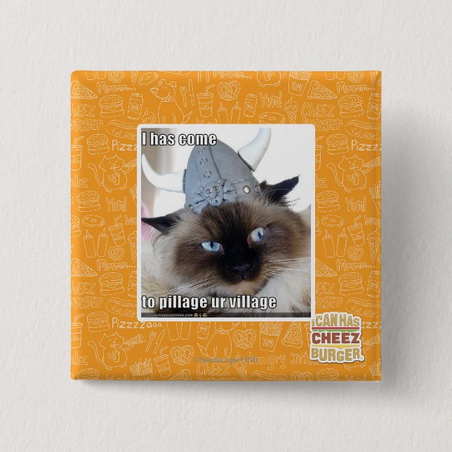 I has come to pillage ur village 2 inch square button (Front)