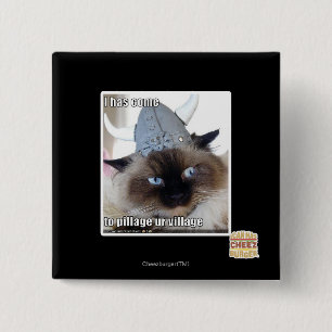 I has come to pillage ur village 2 inch square button