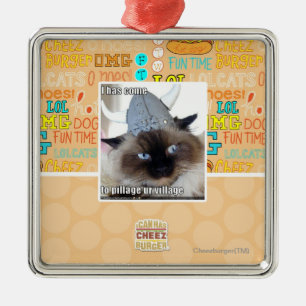 I has come to pillage ur village metal ornament