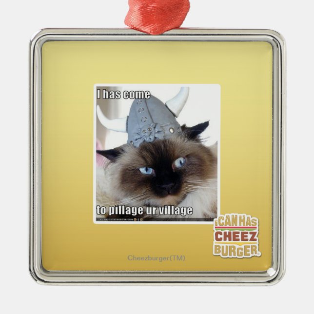 I has come to pillage ur village metal ornament (Front)