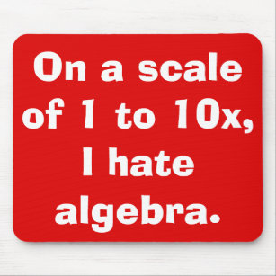 I Hate Algebra Mousepad