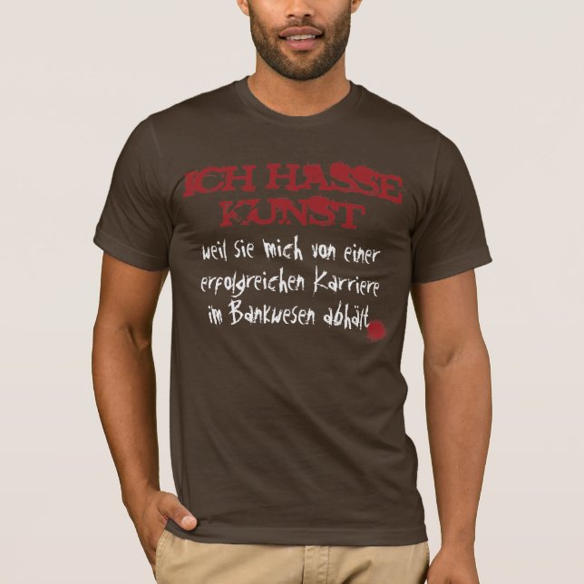I hate art... T-Shirt (Front)