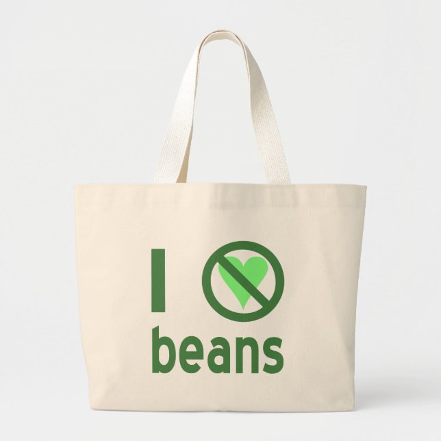 I Hate Beans Green Text Large Tote Bag (Front)
