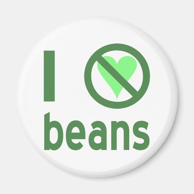 I Hate Beans Green Text Magnet (Front)