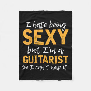 I Hate Being Y But I'm A Guitarist So I Can't Help Fleece Blanket