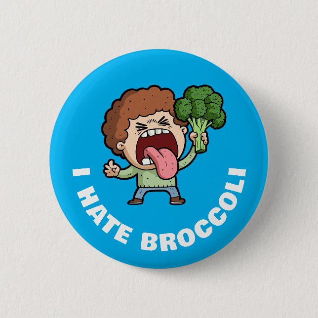 I Hate Broccoli 2 Inch Round Button (Front)