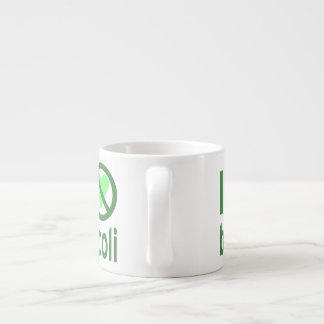 I Hate Broccoli Green Text Espresso Cup