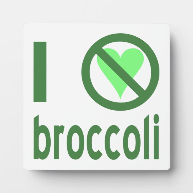 I Hate Broccoli Green Text Plaque (Front)