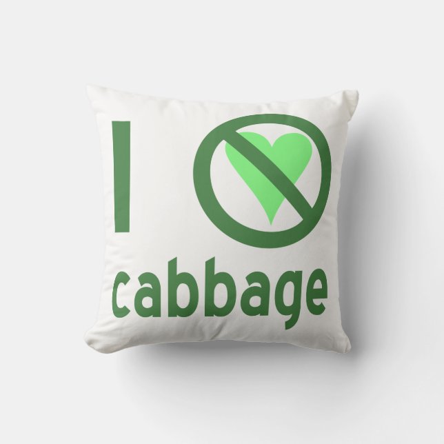 I Hate Cabbage Green Text Throw Pillow (Front)