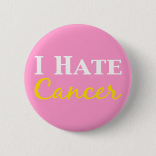 I Hate Cancer Gifts 2 Inch Round Button