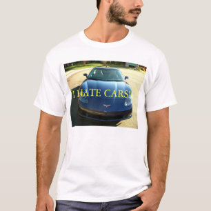 I Hate Cars T-Shirt