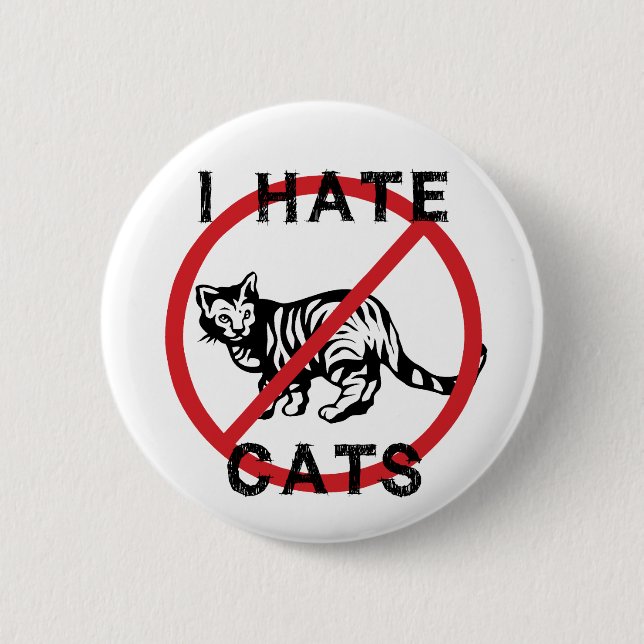 I Hate Cats 2 Inch Round Button (Front)