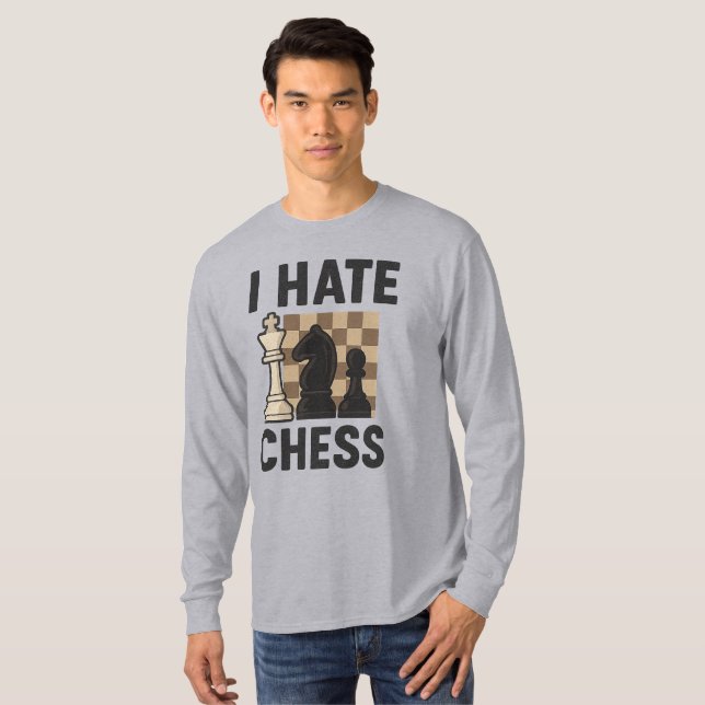 I Hate Chess long sleeve - vivid print T-Shirt (Front Full)