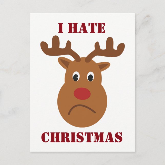 I hate Christmas sad reindeer Postcard (Front)