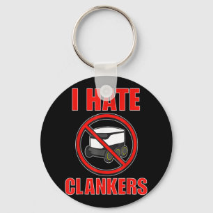 I Hate Clankers Funny For Men Women  Keychain